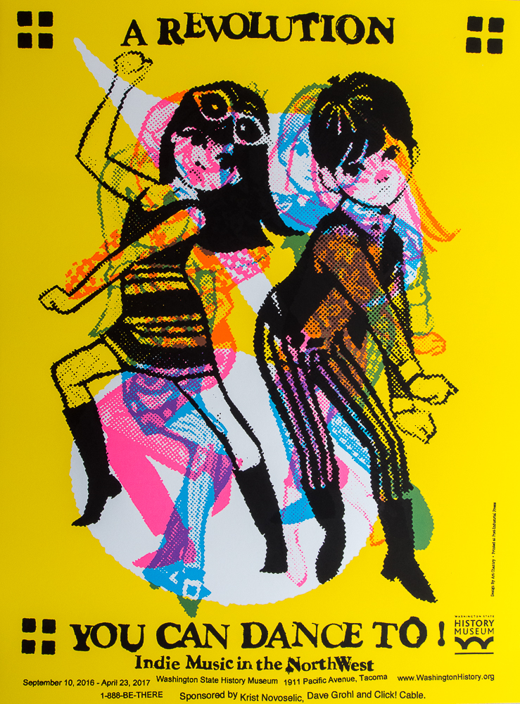 Washington State Historical Society poster: "A Revolution You Can Dance To"
