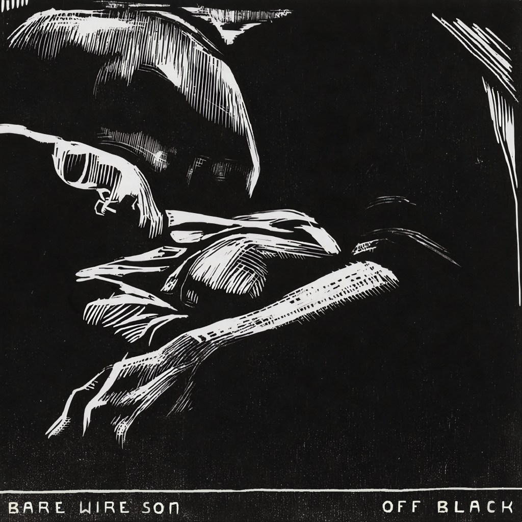 Album art for "Off Black," a record by Bare Wire Son.